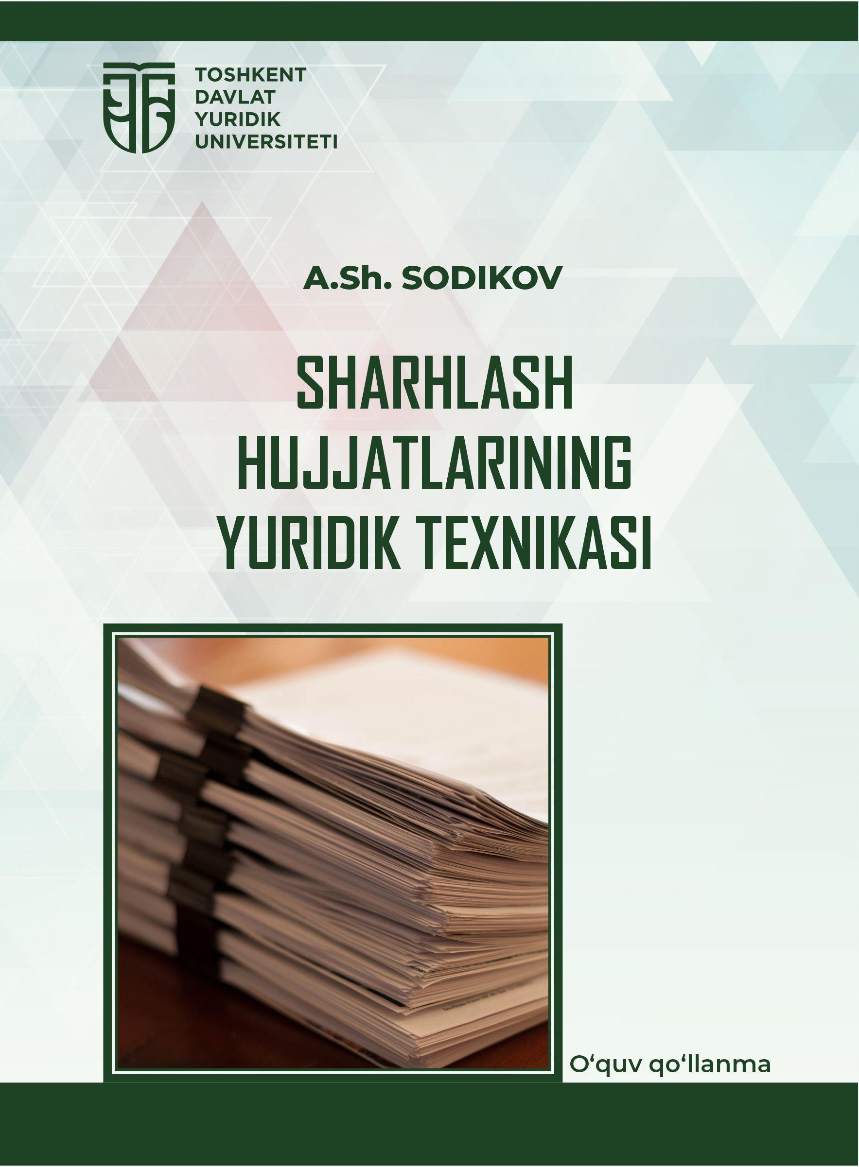 Sharhlash hujjatlarining yuridik texnikasi. Sodikov A. 2024 - TSUL ...
